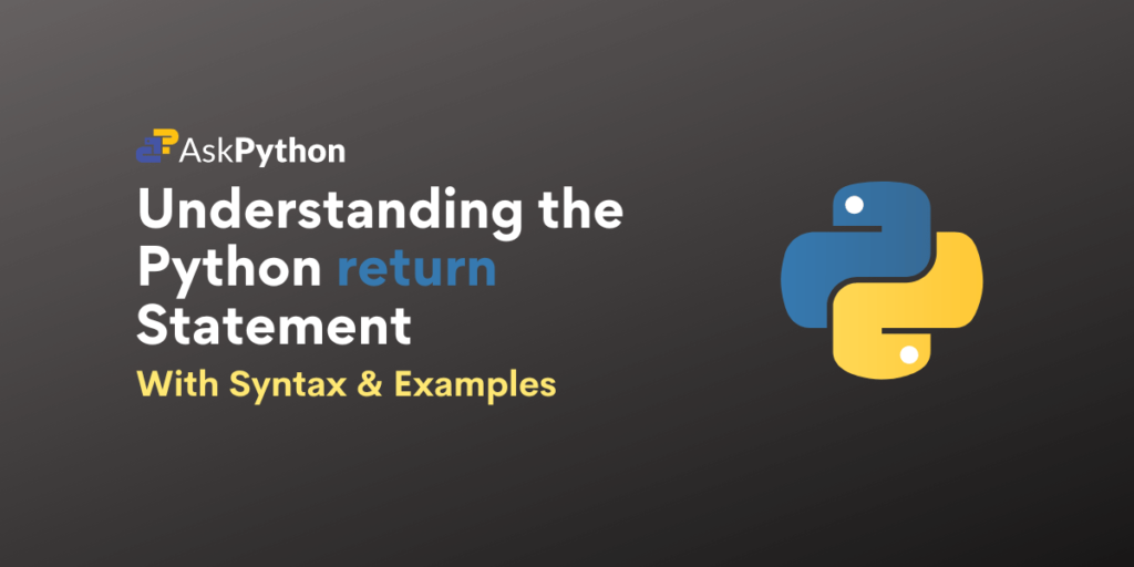 Understanding The Python Return Statement