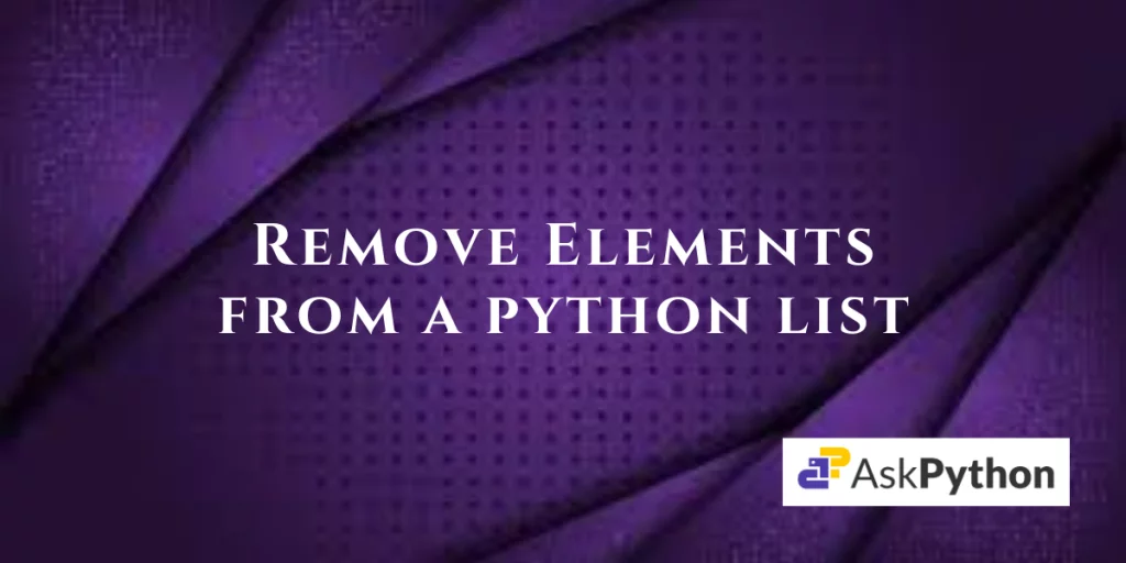 Remove Elements Python List Featured Image