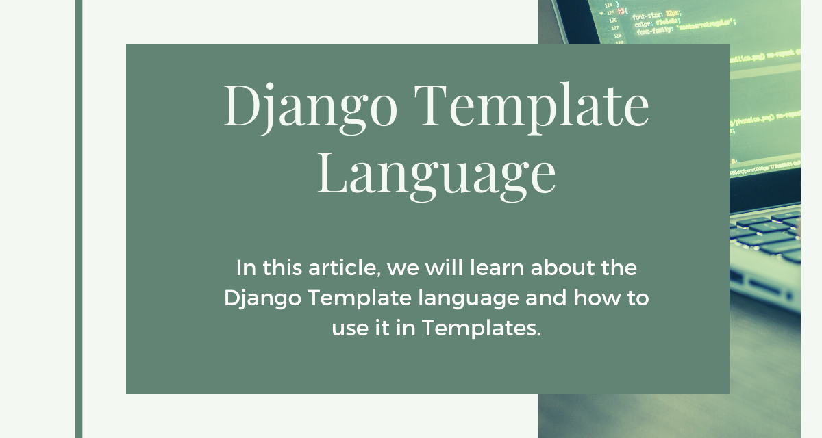 Django Template Language Introduction for Beginners AskPython