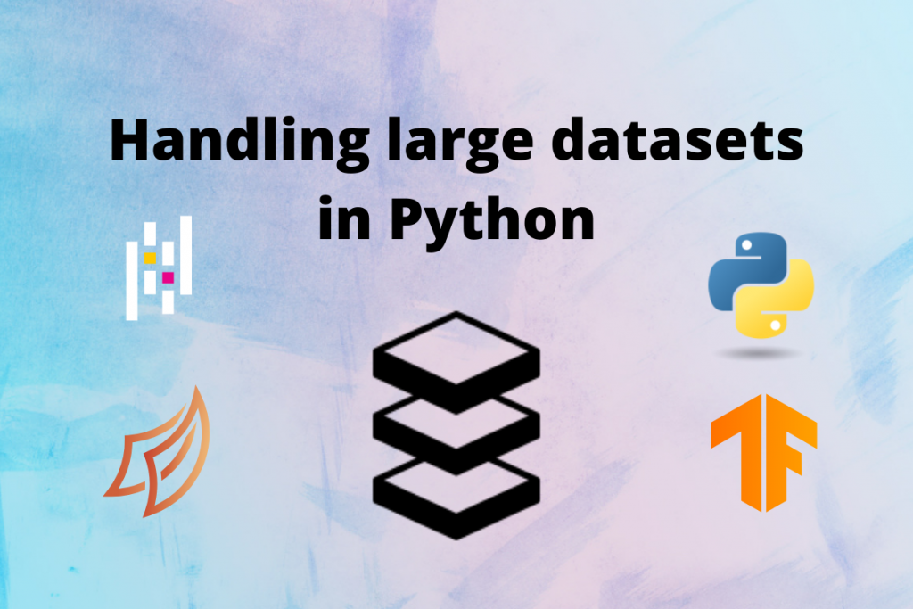 Handling Large Datasets for Machine Learning in Python - AskPython